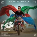 Adi Vaadi Thimiraa Song Poster