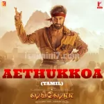 Aethukkoa - Tamil Version Song Poster