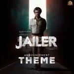 Jailer Announcement Theme Song Poster