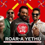 Roar-a Yethu - Coke Studio Tamil Song Poster