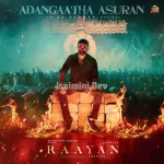 Adangaatha Asuran Song Poster