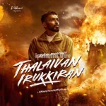 Thalaivan Irukkiran Song Poster