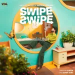 Swipe Swipe Song Poster