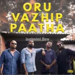 Oru Vazhip Paatha Song Poster